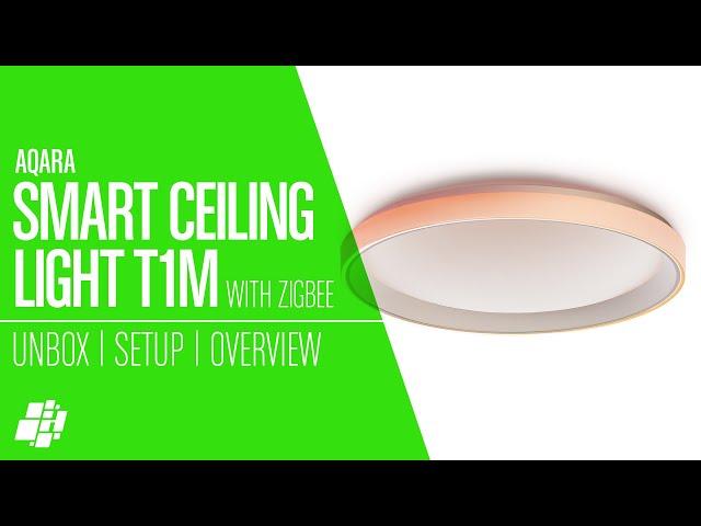The Aqara Ceiling Light T1M - TWO Lights in ONE!
