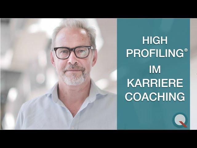 High Profiling®️ im Karriere-Coaching