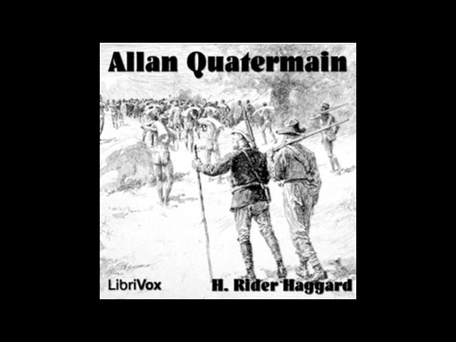 Allan Quatermain Full Audiobook by H. Rider HAGGARD by Action & Adventure Fiction