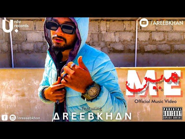 04. Me - Areeb Khan - Official (music video)