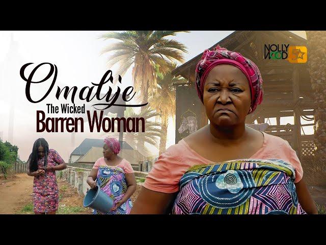 Omalije The Wicked Barren Woman | This Movie Is BASED ON A TRUE LIFE STORY - African Movies