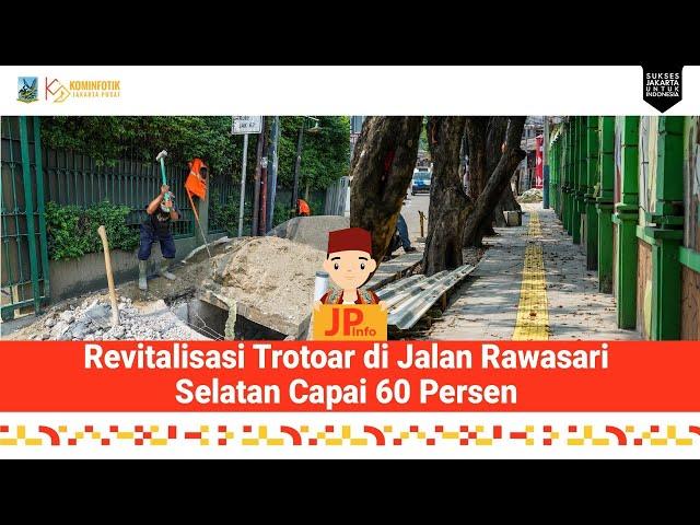 Revitalisasi Trotoar di Jalan Rawasari Selatan Capai 60 Persen