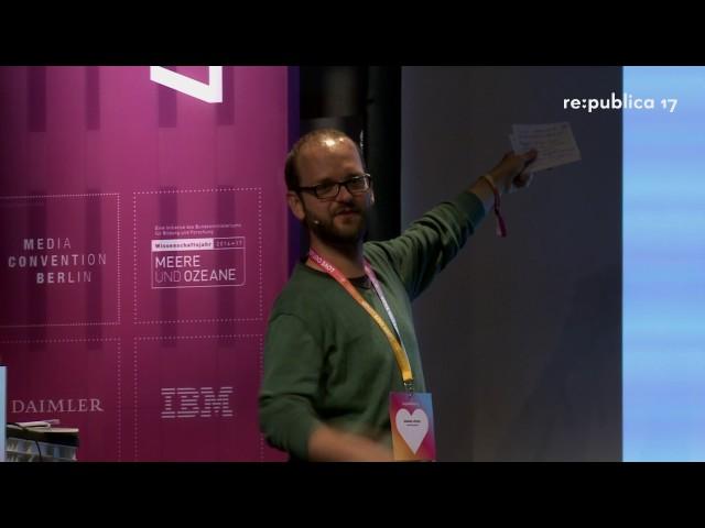 re:publica 2017 – Emanuel Löffler: Cypherpunks  ...