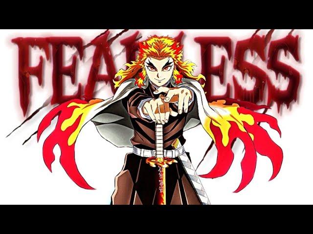 DEMON SLAYER || Rengoku Kyojuro || FEARLESS ‌‌「AMV」|| 4K