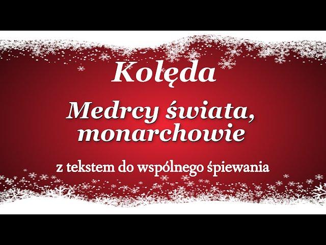 Mędrcy świata, monarchowie - Kolędy Polskie z tekstem - Babadu TV