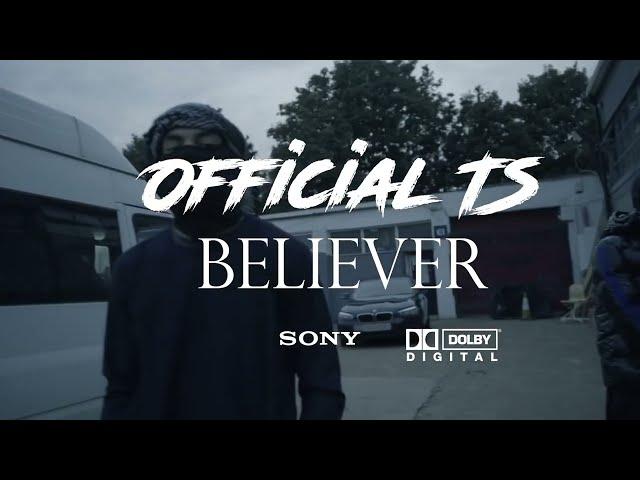 Official TS - Believer (Official Video) | 5nxt Official