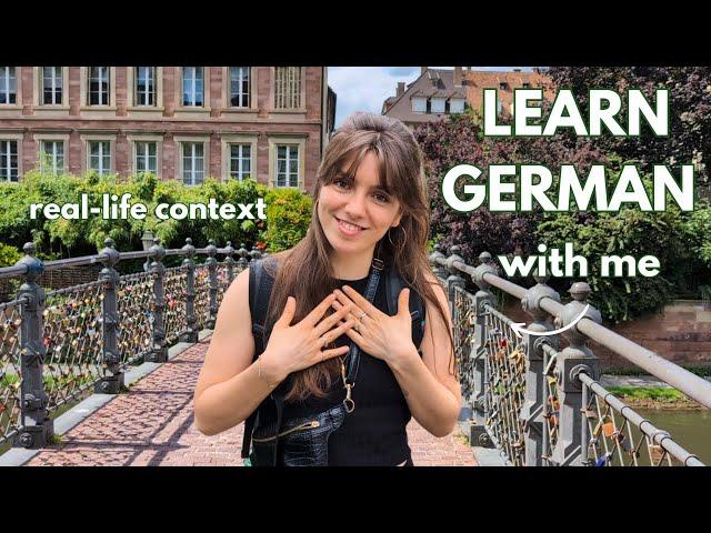 Practice Your German Language Skills with Real-Life Context: Visiting My Friend in Strasbourg – VLOG