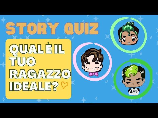 Qual è il tuo ragazzo ideale? ️ [Quiz Story]