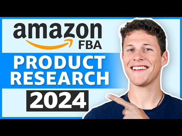 Amazon FBA COMPLETE Product Research Tutorial 2024