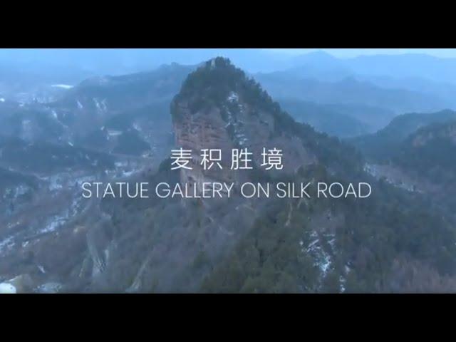 China Bouquet EP9 Statue Gallery on Silk Road 万象中国 第九集 麦积胜景