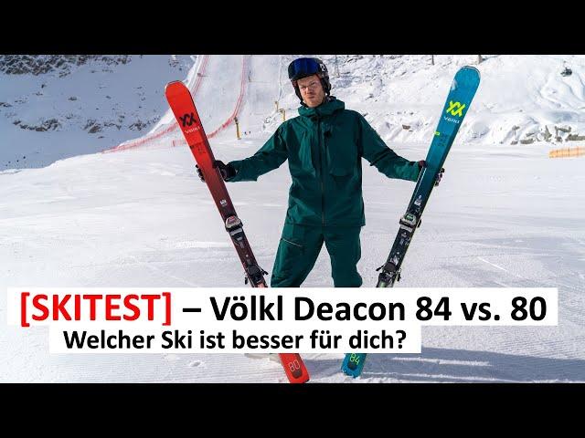 SKITEST: Völkl Deacon 84 vs. 80 - welcher Ski ist besser für dich?