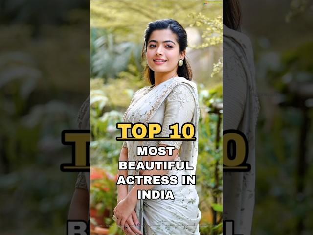 Top 10 most beautiful actress in India #IndianActress #BollywoodBeauty