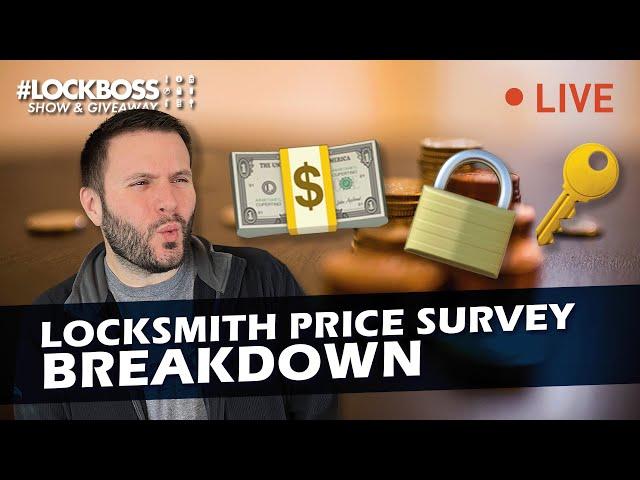 2024 Locksmith Price Survey Breakdown | #Lockboss Show & Giveaway