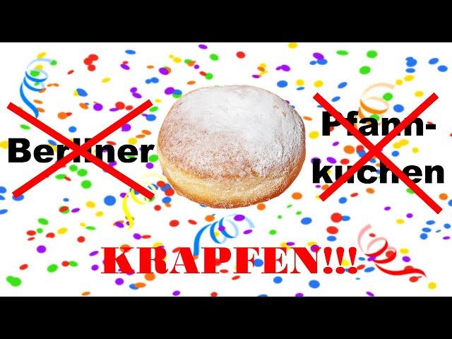 Professionelle Argumentation warum es KRAPFEN heißt