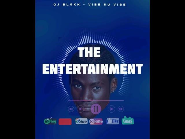 VIBE KU VIBE - OJ BLAKK LYRICS VIDEO