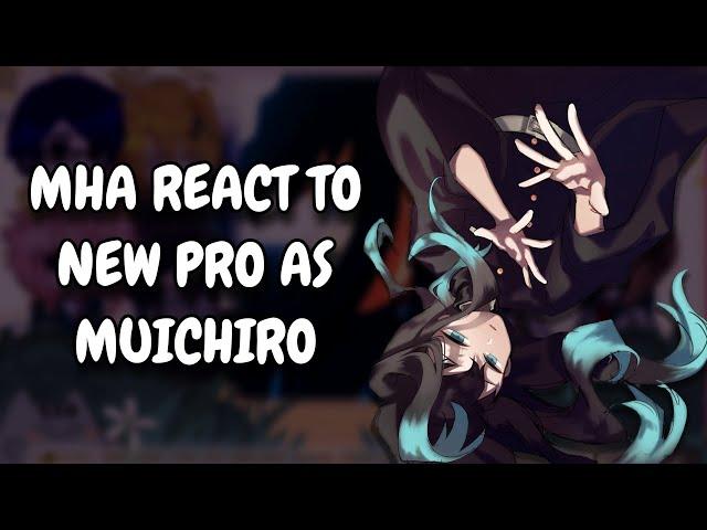 MHA React To New Pro Hero As Muichiro Tokito // KNY // Gacha Club