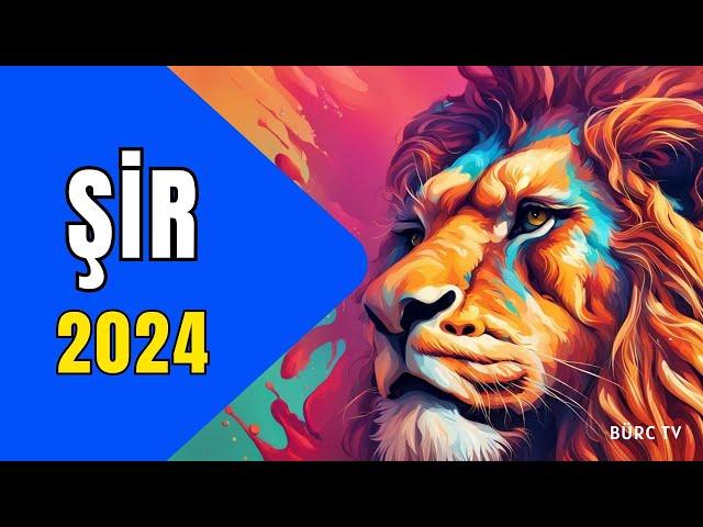 ŞİR BÜRCÜ 2024 - BU İLDƏ SİZİ NƏLƏR GÖZLƏYİR ? - BÜRC TV