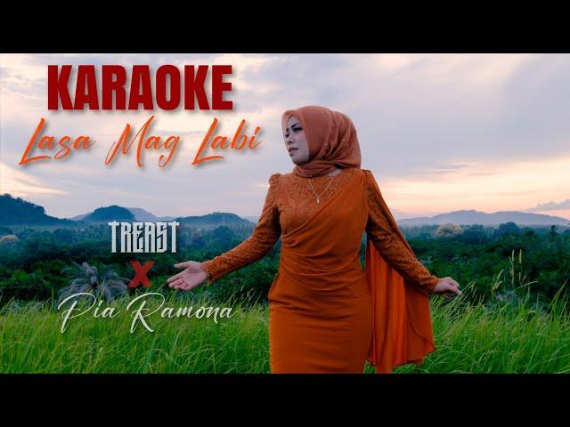 KARAOKE | Lasa Mag Labi - Pia Ramona X Treast (Cover) AUDIO HIGH QUALITY