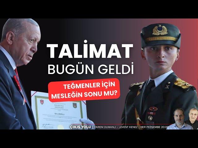 Teğmenler için talimat bugün geldi | ÇIKIŞ YOLU