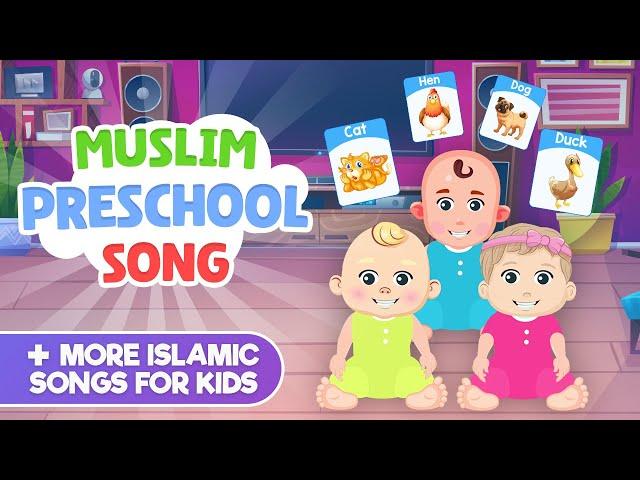 Muslim Preschool Song + More Islamic Songs For Kids Compilation I Nasheed I Islamic Cartoon