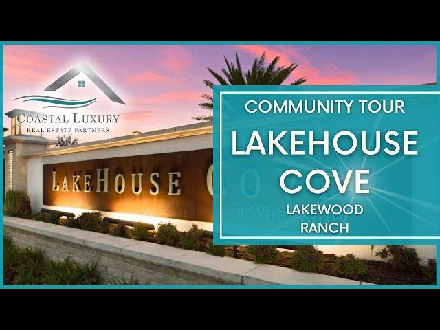  Community Spotlight  Welcome to LakeHouse Cove, Waterside 