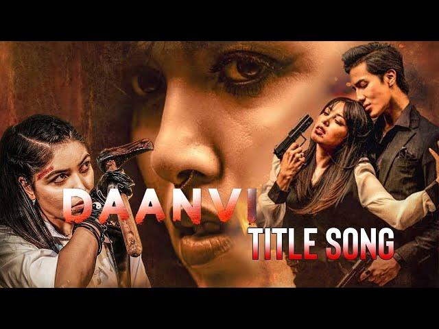 Daanvi | Nepali Movie Title Song | Pooja Sharma, Kunsang Bomjan | Rupesh Tamang