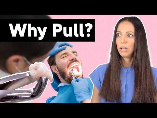 Why Do We Even Pull Teeth? (Tooth Extractions Explained)