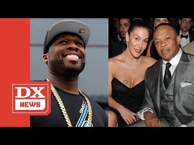 Here's What 50 Cent Thinks Of Dr.Dre's Estranged Wife Claiming She Co Owns 'Dr  Dre' Trademark