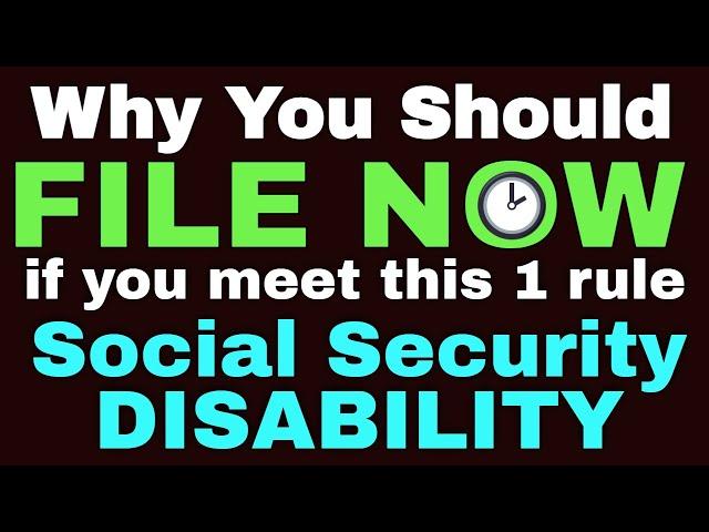 File NOW if you meet this social security disability requirement!