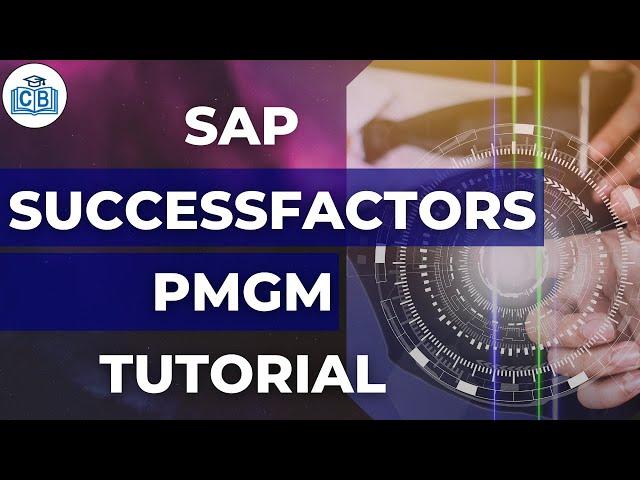 SAP Successfactors PMGM Tutorial | SAP Successfactors PMGM Training | SAP course videos for beginner