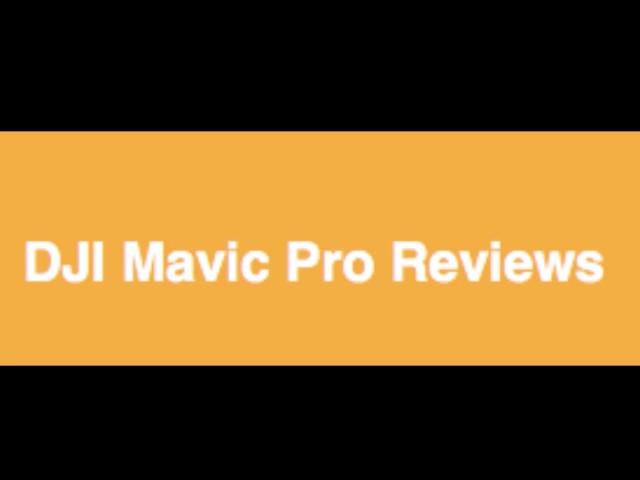 DJI Mavic Pro Review Brand New Best Drone Blog