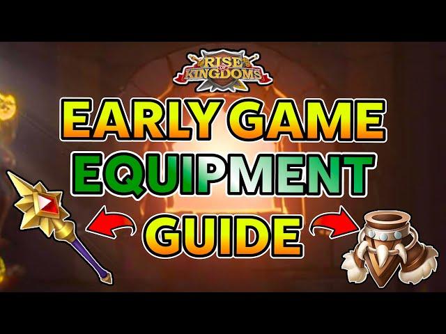 BEST Early Game Equipment | Rise of Kingdoms