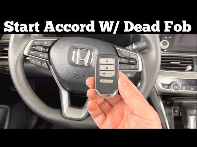 2018 - 2022 Honda Accord - How To Start Your Accord With Dead Remote Key Fob Battery Tutorial