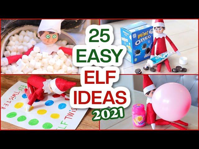 25 EASY ELF ON THE SHELF IDEAS! WHAT OUR CHEEKY ELF ON THE SHELF DID 2021