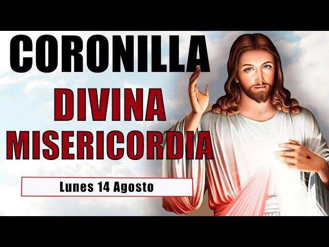 Coronilla a la Divina Misericordia de hoy Lunes 14 de Agosto 2023