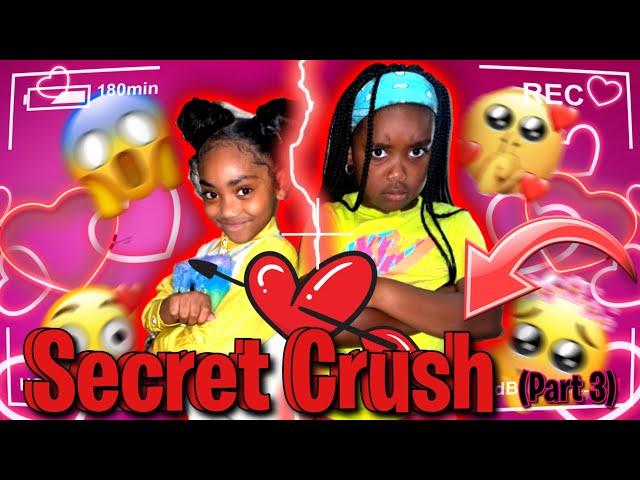 Secret Crush (Part 3)