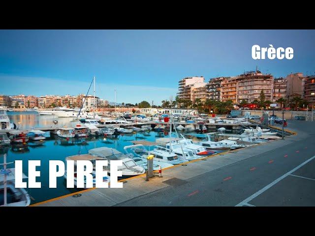 Visit the PIREE, the port of Athens in Greece and the beaches of Attica