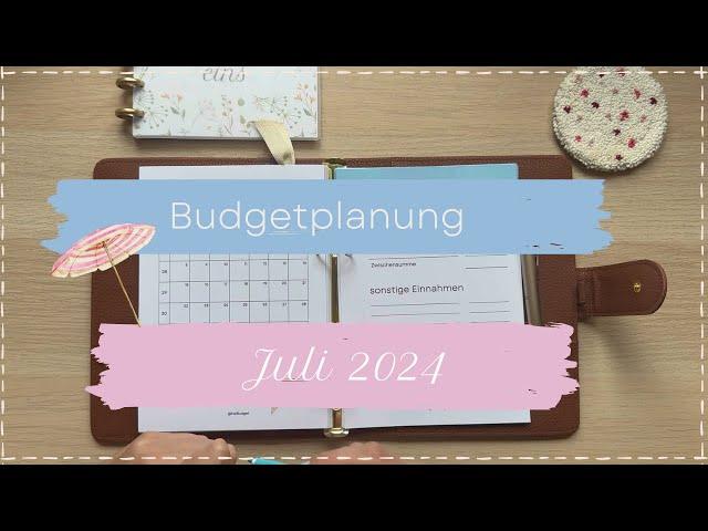 Budgetplanung Juli 24 - unser Familienbudget für 5