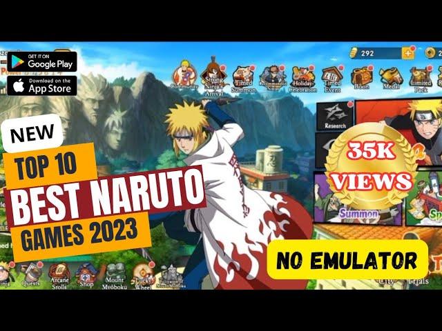 TOP 10 BEST NARUTO GAMES 2023 | ANDROID-IOS