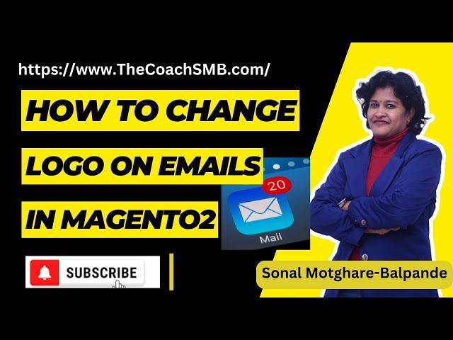 Magento 2 Tutorials - How to Change Email Logo, How to change logo in the email templates mage 2021