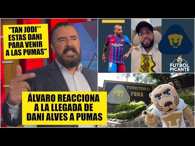 Álvaro Morales REACCIONA a la llegada de Dani Alves a Pumas UNAM | Futbol Picante