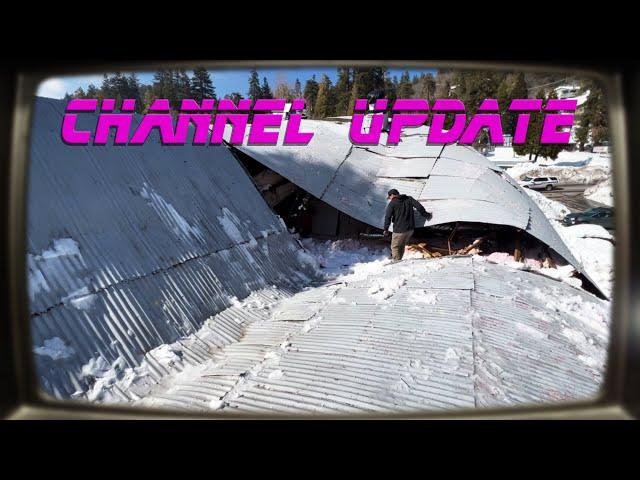 Channel Update // ROOF COLLAPSE!