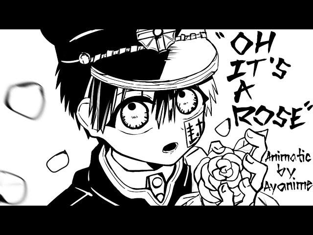 "Oh It's a Rose" | Toilet Bound Hanako-kun (Animatic)