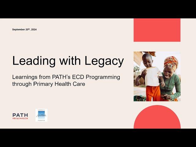 Leading with Legacy: Learnings from PATH’s ECD Programming through Primary Health Care