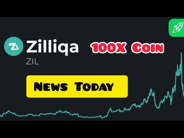 Zilliqa 100X Coin | Zilliqa Zil Coin Price Prediction | Zilliqa Coin News Today