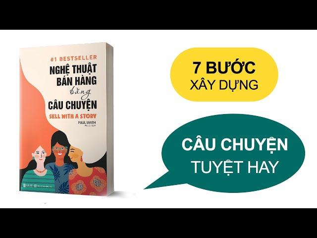 NGHỆ THUẬT BÁN HÀNG BẰNG CÂU CHUYỆN | Review sách