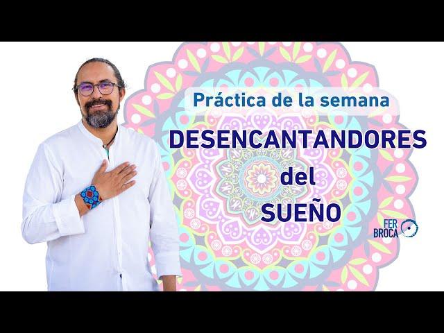 DESENCANTADORES del SUEÑO