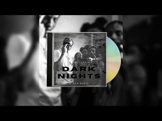 [FREE] UK Trap/Rap Loop Kit - "Dark Nights" (Fredo, Nines, Potter Payper)| (@o_gunbeats)