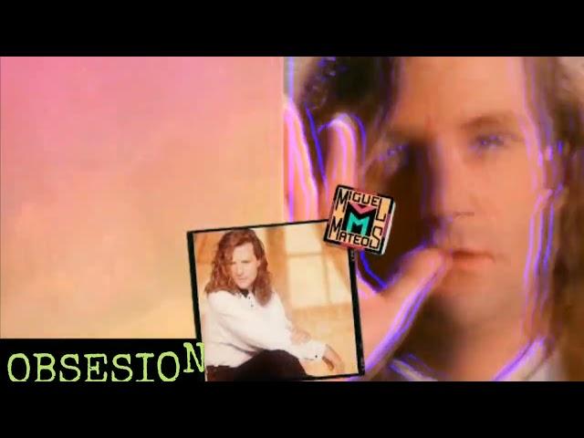 MIGUEL MATEOS OBSESION  @miguelmateos7142 #miguelmateos #rocknacional #rockargento #90s