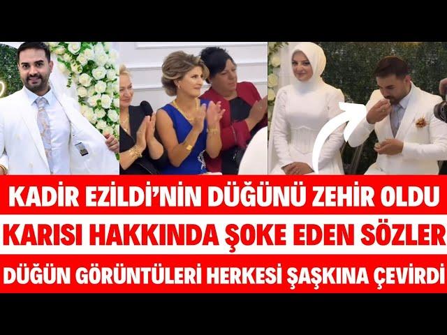 KADİR EZİLDİ'NİN DÜĞÜN GÖRÜNTÜLERİ HERKESİ ŞOKE ETTİ GAMZE TÜRKMEN AĞLADI BUNLARI HAKETMEDİM DEDİ